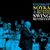 kwietniowy-swing-stanislaw-soyka-roger-berg-big-band-swing-revisited