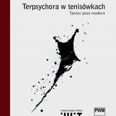 jak-to-sie-robi-w-ameryce-czyli-terpsychora-w-tenisowkach-taniec-post-modern-sally-banes